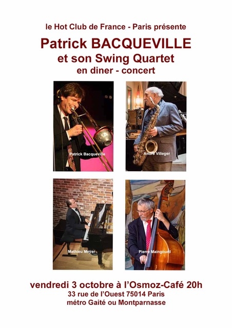 PATRICK BACQUEVILLE ET SON SWING QUARTET QUARTET A L'OSMOZ CAFE LE VENDREDI 3 OCTOBRE