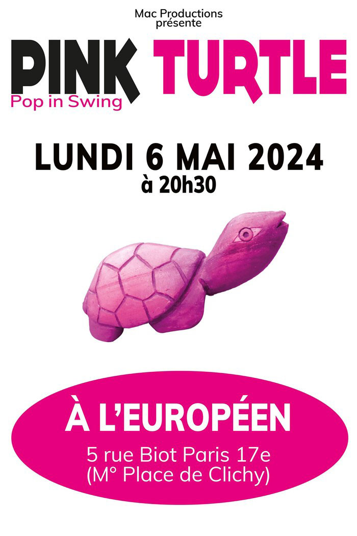 PINK TURTLE “ POP IN SWING “ : APRÈS 10 ANS DE BREAK ILS REVIENNENT LE 6 MAI À L'EUROPÉEN