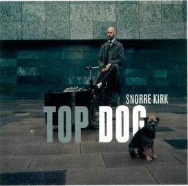 Cliquez pour plus d'information SNORRE KIRK - "TOP DOG"